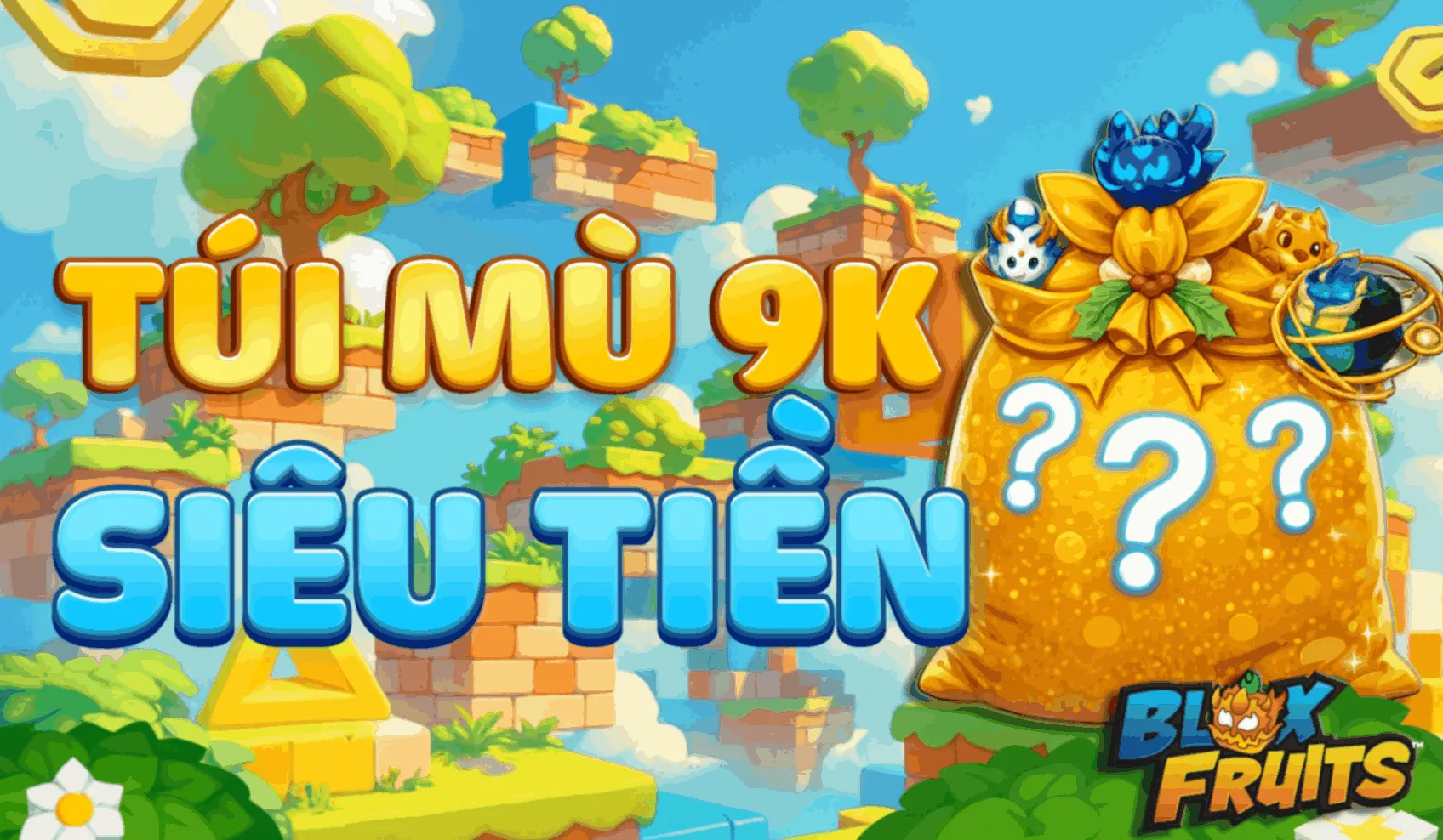 Túi Mù Siêu Tiền 🤑